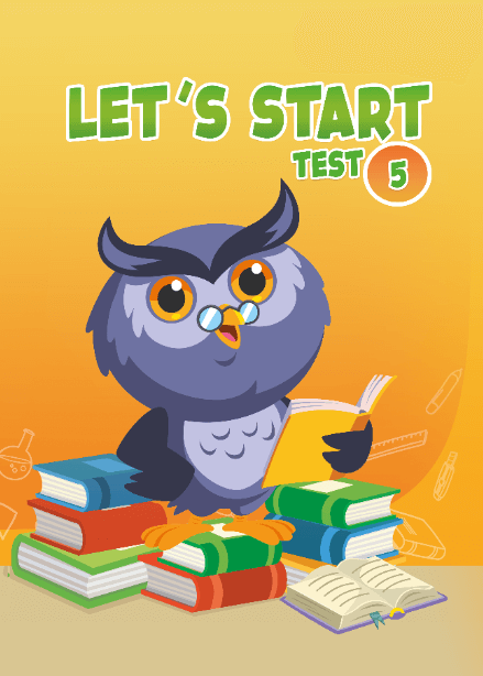 LET'S START TEST 5