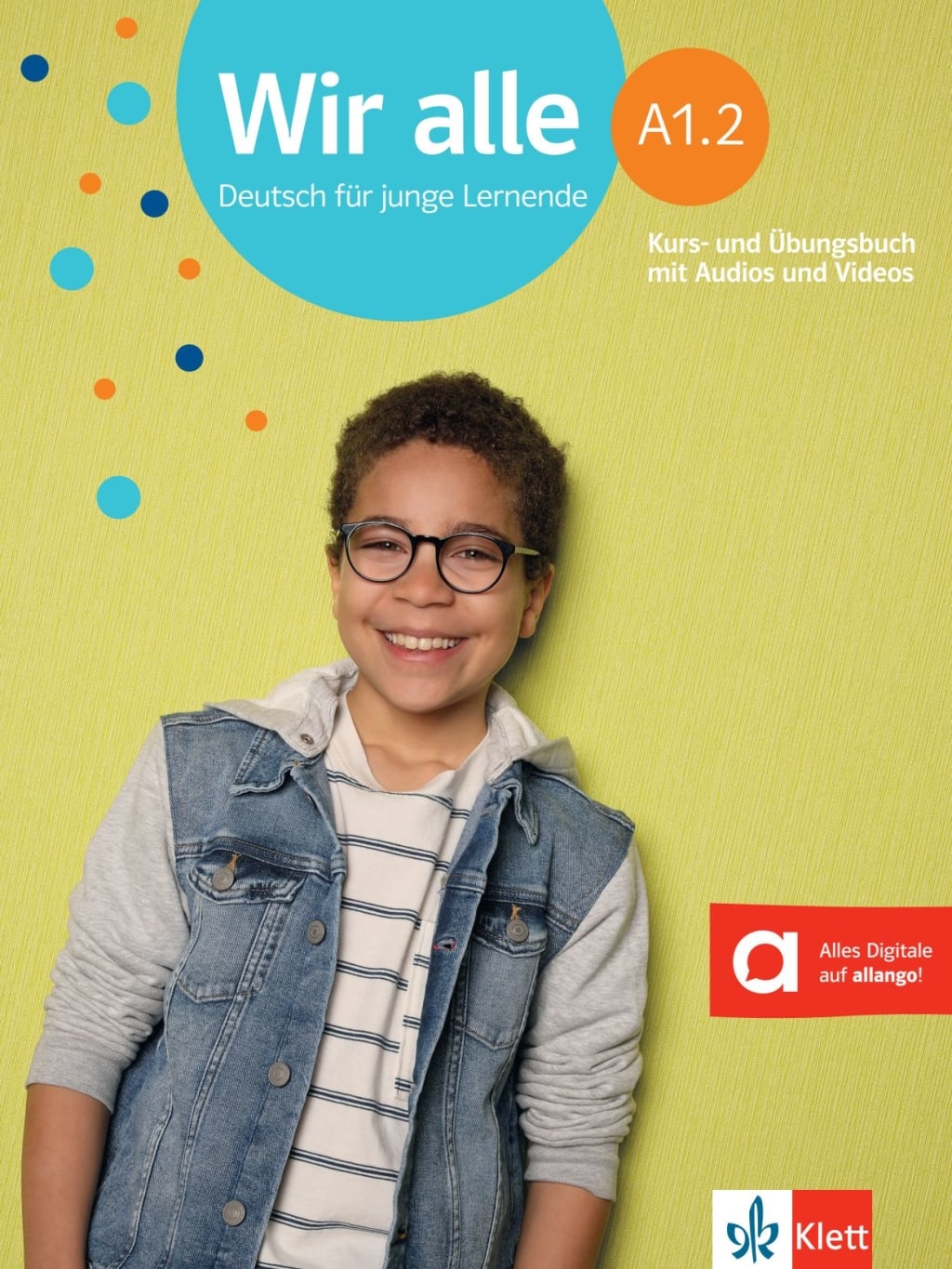 WIR ALLE A1.2  KURS-UND ÜBUNGSBUCH MIT AUDIOS