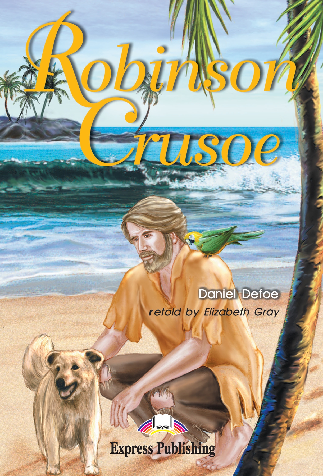 ELT LEVEL 2  ROBINSON CRUSOE READER